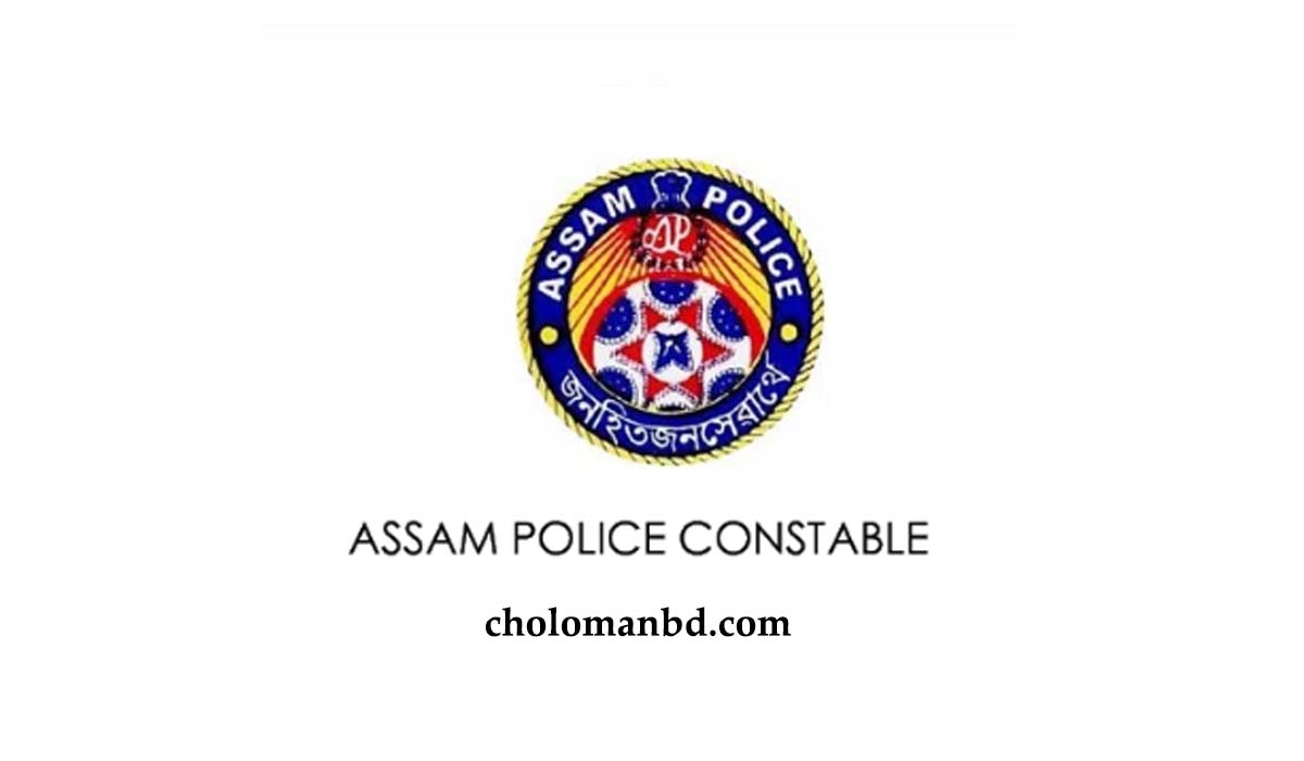 ASSAM POLICE AB/UB CONSTABLE WRITTEN TEST QUESTION PATTERN SYLLABUS